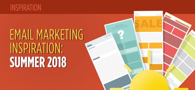 Email Marketing Inspiration: Summer 2018