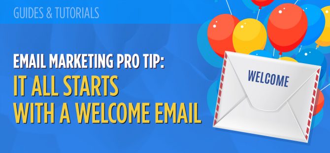 Email Marketing Pro Tip It All Starts with a Welcome Email