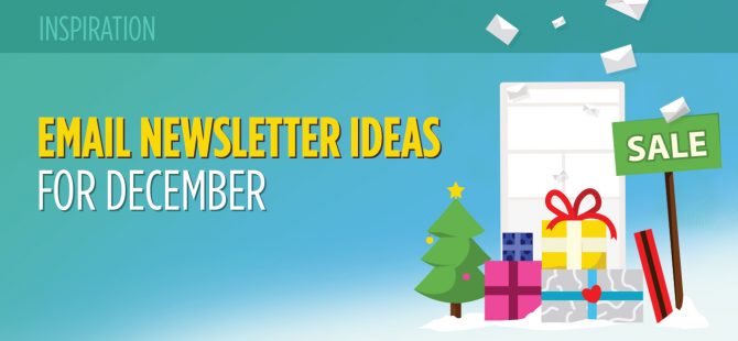 Email Newsletter Ideas for December: 15 Festive Examples