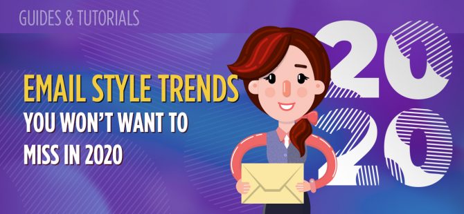 email style trends you won’t want to miss in 2020