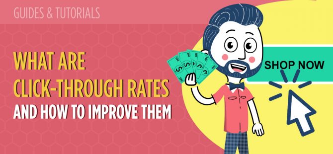 What Are Click-Through Rates and How to Improve Them