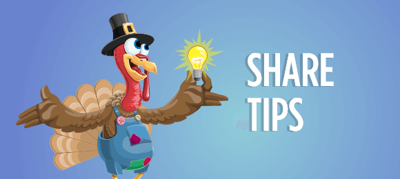 Share Tips for a Great Thanksgiving Day